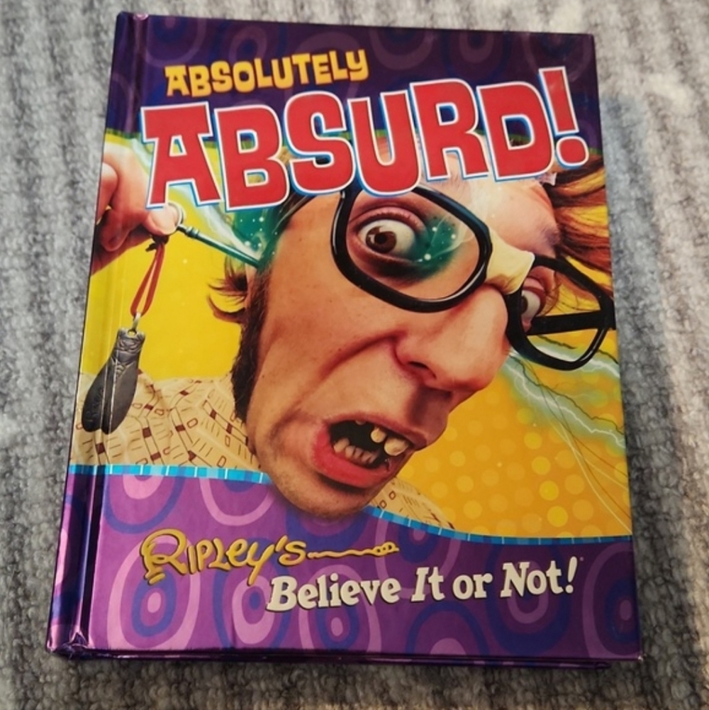 Ripley's Believe It Or Not! Absolutely Absurd! Book